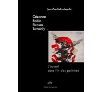 Cézanne, Rodin, Picasso