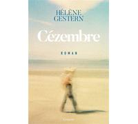 Cézembre Roman - Hélène Gestern - Grasset - broché - Roman