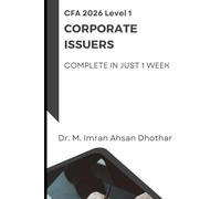 CFA level1: Corporate Issuers: Complete Corporate Issuers in just 1-week