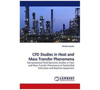 Cfd Studies In Heat And Mass Transfer Phenomena