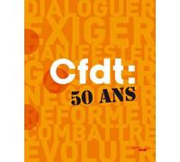 Cfdt: 50 ans - Collectif - Le Cherche-Midi - broché - Essai