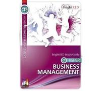 CfE Higher Business Management (Bright Red Study Guide) William Reynolds And Nadene Morin (Auteur)