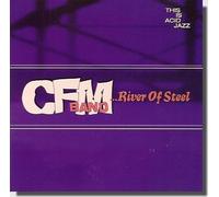 CFM Band - River Of Steel