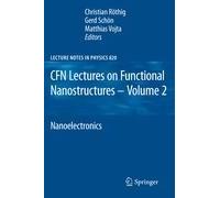 Cfn Lectures On Functional Nanostructures - Volume 2