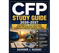 cfp study guide 2026-2027: The Complete, Up-to-Date Guide to Ace the Exam and Launch Your Career as a Certified Financial Planner