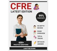 CFRE Certification Examination Study Guide 2025-2026 Edition: Complete Test Prep, Comprehensive Review with 3 Full-Length Practice Tests, Test-Taking ... Fund Raising Executive Certification