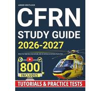 CFRN Study Guide: Master Your Flight Nurse Exam with Q&A, ABG-ECG-OB Charts & Full Online Practice Tests