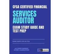CFSA Certified Financial Services Auditor Exam Study Guide and Test Prep: Exam Dumps for IIA CFSA