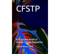 CFSTP: A Structural Model of Human Change Regulation