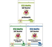 CGP KS2 Maths SATs 2020 Tests Collection 3 Book Set (New KS2 Maths SAT Buster: Arithmetic - Book 2, Number, Ratio & Algebra - Book 2,Geometry, Measures & Statistics - Book 2)