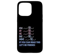 CH St SC DC HDC If You Can Read This Knitting Abréviation Coque pour iPhone 15 Pro Max