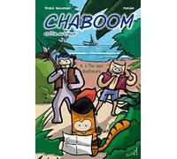 Chaboom et l'ile au trésor t3 - l'ile aux gouteurs