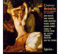 Chabrier - Briséis / Padmore, Rodgers, Harries, Keenlyside, George, Glasgow BBC Scottish SO