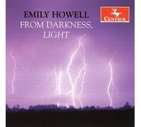CHABRIER / CHOPIN / DEBUSSY / HUM - Emily Howell: From Darkness, Light
