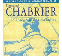 Chabrier, Emmanuel - Integrale des melodies