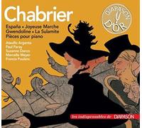 Chabrier : España, Joyeuse Marche, Gwendoline, La Sulamite, Pièces pour piano CD