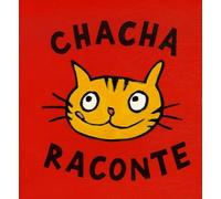 Chacha raconte rouge (coffret) Dorothée De Monfreid (Auteur)