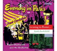 Chacksfield, Frank & His Orchestra - Evening in Paris / Evening in Rome