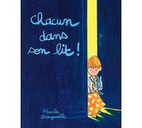 Chacun dans son lit ! - Pascale Bougeault - Ecole Des Loisirs - broché - Album jeunesse dès 3 ans