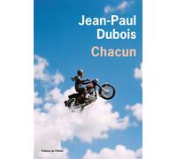 Chacun - Jean-Paul Dubois - De L'olivier Eds - broché - Roman