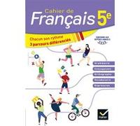 Chacun son rythme – Français 5e – Cahier élève – Éd. 2020 – Hatier