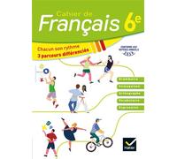 Annie Lomné – Chacun son rythme : Français 6e – Cahier élève – Éd. 2020