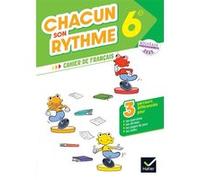 Chacun son rythme - Français 6e - Ed. 2025 - Cahier élève Elisa Bel (Auteur), Annie Lomné (Auteur)