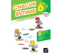 Chacun son rythme - Français 6e - Ed. 2025 - Cahier élève - Elisa Bel - Hatier - broché - Scolaire / Universitaire