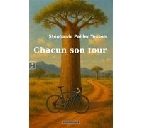 Chacun son tour - Stéphanie Pailler Tesson - Complicites Eds - broché - Roman