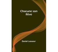 Chacune Son Rêve