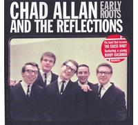 Chad Allan & Reflections - Early Roots