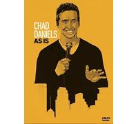 Chad Daniels: As is