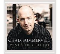 Chad Summervill - Winter of Your Life