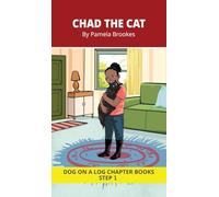 Chad the Cat Chapter Book: Decodable Chapter Book Series for Students Learning to Read. For Beginning Readers and Students with Dyslexia. (Step 1-All ... plus Consonant Digraphs ch, sh, th, wh, ck)