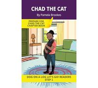 Chad The Cat: Short Decodable Books Prepare Students for Reading DOG ON A LOG Decodable Chapter Books. For Beginning Readers and Students with ... plus Consonant Digraphs ch, sh, th, wh, ck)