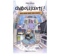 Fred Staal – Chadolescents : nos ados sont des chats ! – Broché