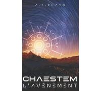 Chaestem - L'avènement: Une saga d’anticipation SF