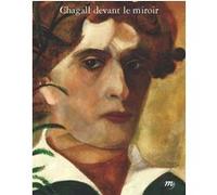 Chagall devant le miroir. Collectif (Auteur)