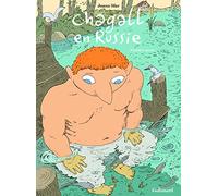 Chagall en Russie (Tome 1-Première partie)