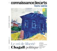 CHAGALL ET LE CRI DE LA LIBERTE