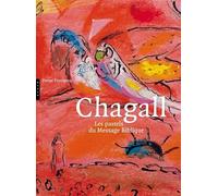 Chagall: Les pastels du Message Biblique
