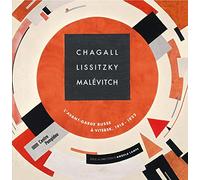 Chagall, Lissitzky, Malevitch Catalogue de l'exposition: L'avant-garde russe à Vitebsk, 1918-1922