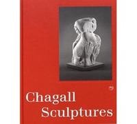 Chagall sculptures cat Collectif (Auteur)