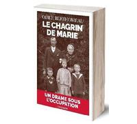 CHAGRIN DE MARIE (LE)