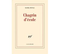 Chagrin d'école - Daniel Pennac - Gallimard - broché - Roman
