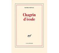 Chagrin d'école - Prix Renaudot 2007