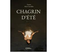 Chagrin d'été - Luana Aires Carvalho - Hello - broché - Poésie