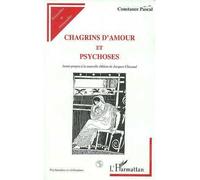 CHAGRINS D'AMOUR ET PSYCHOSES