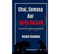 Chai, Samosa aur Satta Bazaar