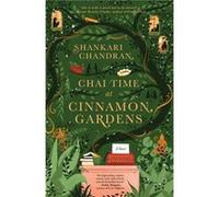 Chai Time at Cinnamon Gardens by Shankari Chandran Shankari Chandran (Auteur)